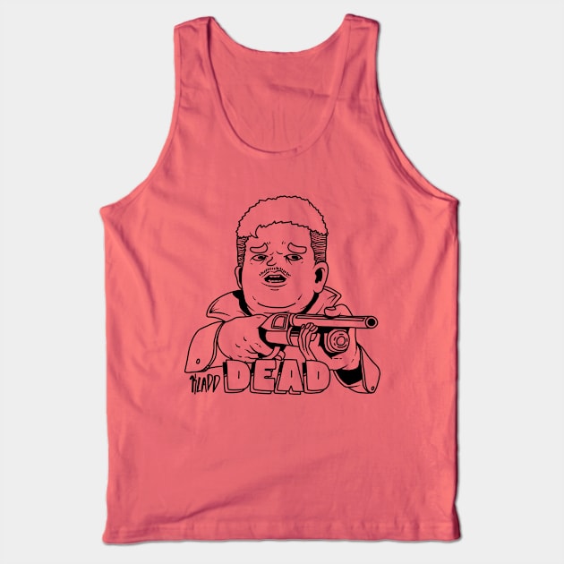 KLADD .dead or dead Tank Top by Noxlof